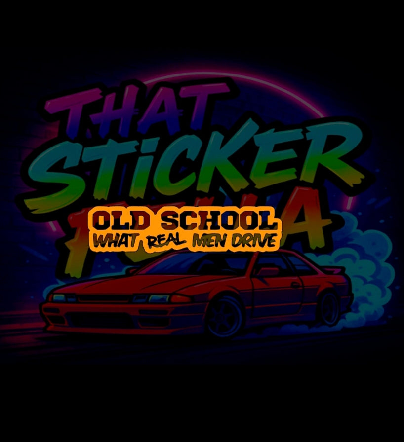 Old school what real men drive sticker