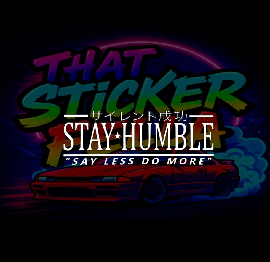 Stay humble window sticker