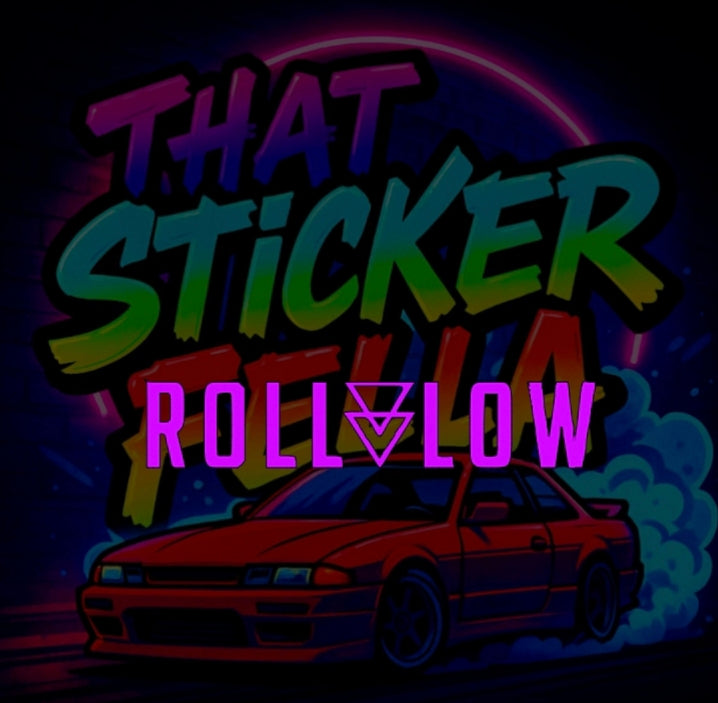 Roll low window sticker