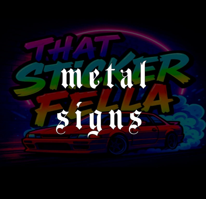Metal signs