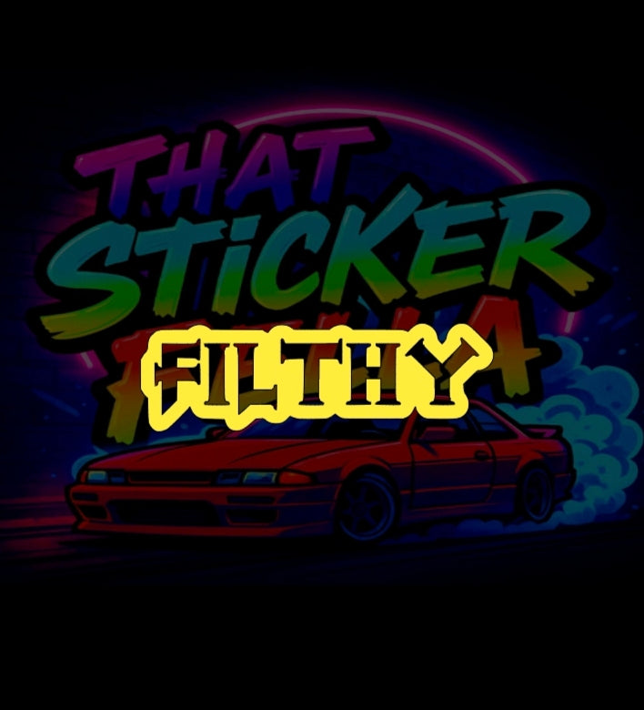 Filthy sticker