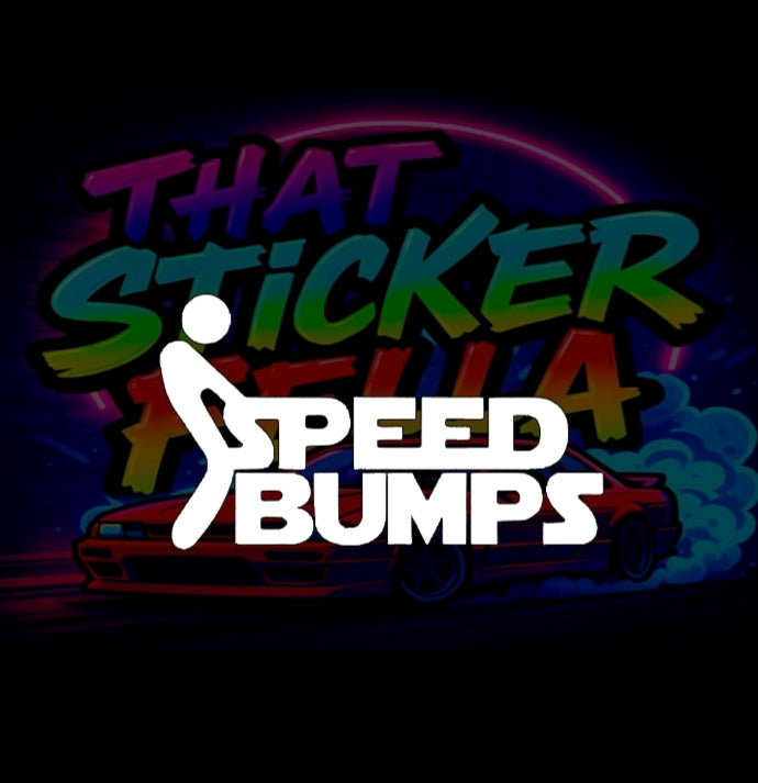 Fuck Speedbumps