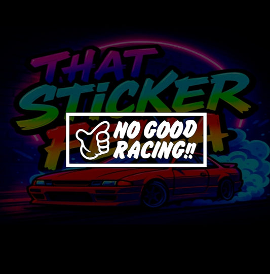 No good racing window sticker
